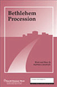 Bethlehem Procession SATB choral sheet music cover